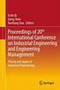 Image of Proceedings of 20th International Conference on Industrial Engineering and Engineering Management: theory and apply of industrial engineering