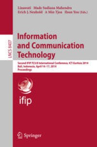 Image of Information and Communication Technology: Second IFIP TC5/8 International Conference, ICT-EurAsia 2014, Bali, Indonesia, April 14-17, 2014. Proceedings