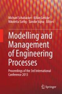 Image of Modelling and Management of Engineering Processes: Proceedings of the 3rd International Conference 2013