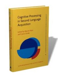 Image of Cognitive processing in second language acquisition : inside the learner’s mind