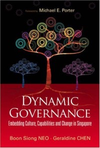 Image of Dynamic governance: embedding culture, capabilities and change in Singapore