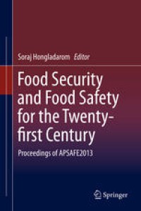 Image of Food Security and Food Safety for the Twenty-first Century: Proceedings of APSAFE2013