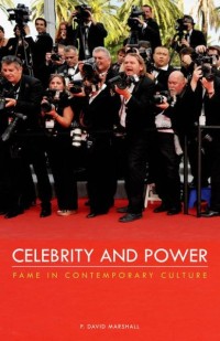 Image of Celebrity and power: fame in contemporary culture