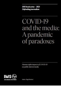 Image of COVID-19 and the media: A pandemic of paradoxes