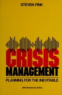 Image of Crisis management: planning for the inevitable