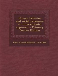Image of Human behavior and social processes: an interactionist approach