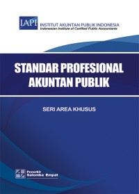 Image of Standar Profesional Akuntan Publik:Seri Area Khusus