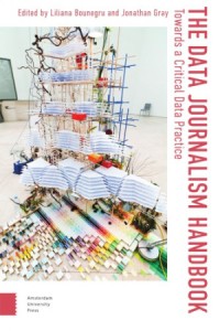 Image of The Data Journalism Handbook: Towards A Critical Data Practice
