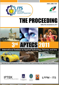 Image of Procceding 3rd International Seminar on Applied Technology, Science and Arts- APTECS 2011” Resources Optimalization Based on Science and Technology for Natioan’ Self-Reliance. Graha Sepuluh Nopember , 6 Desember 2011.
